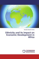 Asnake Anteneh Chanie | Ethnicity And Its Impact On Economic Development In...