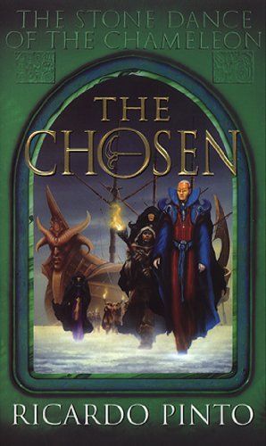 The Chosen (The Stone Dance Of The Chameleon),Ricardo Pinto
