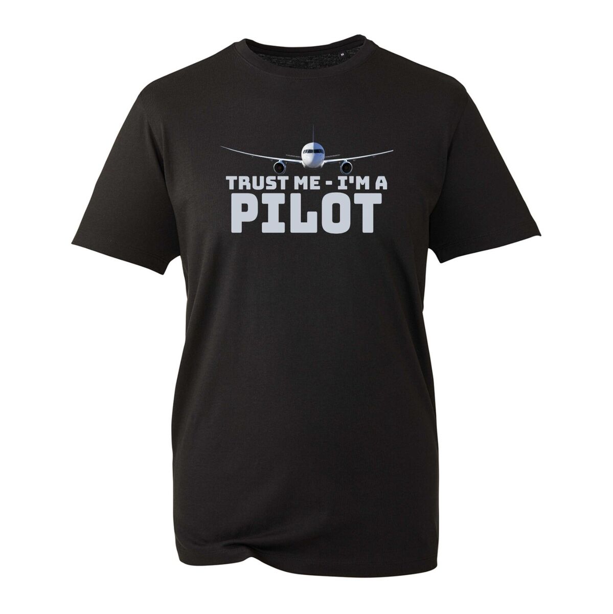 I Am A Pilot T-Shirt I Am A Pilot T-Shirt