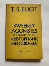 SWEENEY AGONISTES - 1ST. ED. BY T.S. ELIOT
