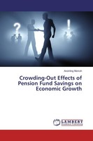 Crowding-Out Effects Of Pension Fund Savings On Economic Growth Anointing Momoh