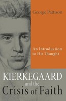 George Pattison | Kierkegaard and The Crisis Of Faith | Taschenbuch | Englisch