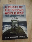 U-Boats of Second World War: Longest Voyages by Jak P. Mallmann Showell SC
