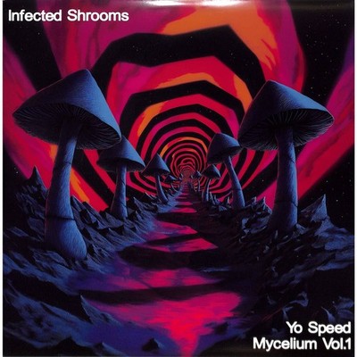 Yo Speed / MYCELIUM VOL. 1 / Infected Shrooms / ISH001 / 12 Inch