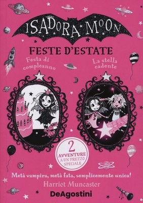 Sommerfeste: Geburtstagsfeier - Der Sternschnuppen. Isadora Moon [Taschenbuch] 
