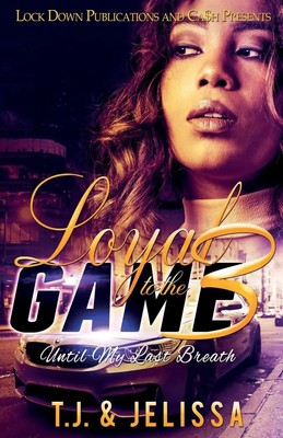 LOYAL TO THE GAME 3 UNTIL MY LAST BREATH Tj (u. a.) Taschenbuch Englisch 2018