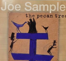 Joe Sample - The Pecan Tree Jazz CD