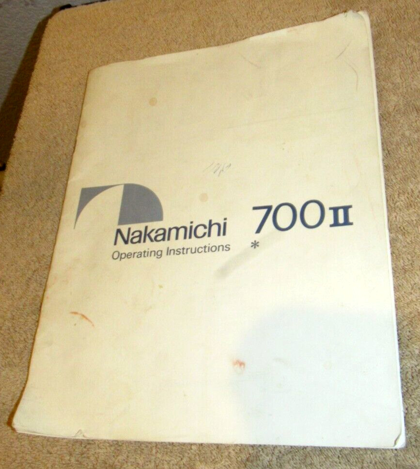 Vintage Nakamichi 700 II Operating Instructions User Manual Book