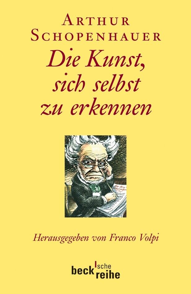 Thumbnail - Arthur Schopenhauer; Franco Volpi / Die Kunst, Sich Selbst Zu Erkennen