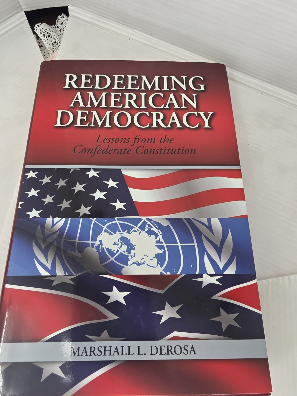 Redeeming American Democracy Marshall Derosa Hc Book 2007 Civil War Politics