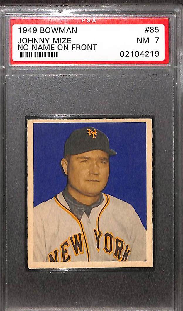 1949 Bowman #85 JOHNNY MIZE NO NAME ON FRONT PSA 7 NM 02104219 