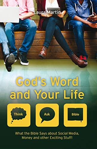 God's Word And Your Life: What the Bible says about social media