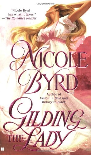Gilding the Lady (Sinclair Family Saga) by Byrd, Nicole, Good Book