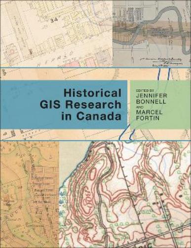 Jennifer Bonnell Historical Gis Research In Canada (taschenbuch) (us