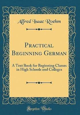 Praktisches Anfangsdeutsch Ein Lehrbuch für Anfänger