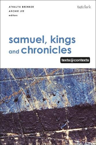 Samuel, Kings and Chronicles I by Athalya Brenner-Idan, Archi... - 9780567682604