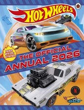 Hot Wheels: The Official Hot Wheels Annual 2026 by Hot Wheels Hardback