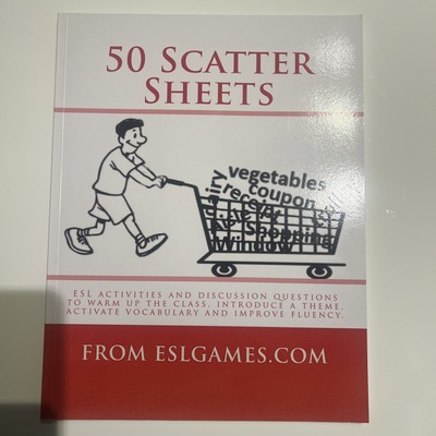 50 Scatter Sheets: ESL activities to warm up the class, introduce a theme, acti