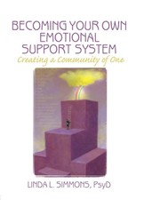 Becoming Your Own Emotional Support System (Haworth Practical Practice in