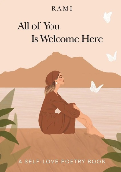 All Of You Is Welcome Here A Self-Love Poetry Book Rami Taschenbuch Englisch-image