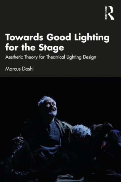 Towards Good Lighting For The Stage