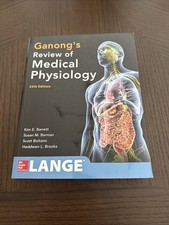 Ganong's Review of Medical Physiology, Twenty-Fifth Edition (Lange Medical Book
