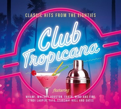 Various - Club Tropicana (Classic Hits From The Eighties) (3xCD, Comp, Dig)
