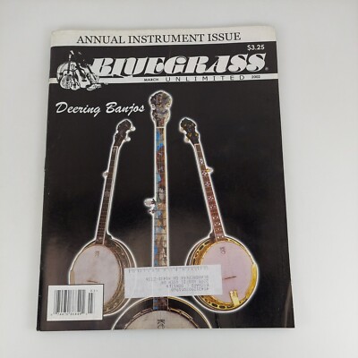 Bluegrass Unlimited Magazine March 2002 Annual Instrument Issue Deering Banjos