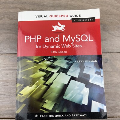 PHP and MySQL for Dynamic Web Sites: Visual Quickpro Guide by Ullman, Larry