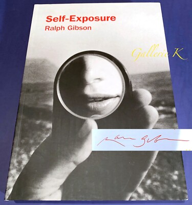 SIGNED! RALPH GIBSON SELF EXPOSURE 2018 HENRI PUB SOFTCOVER 1st ED/1st PRINT NEW