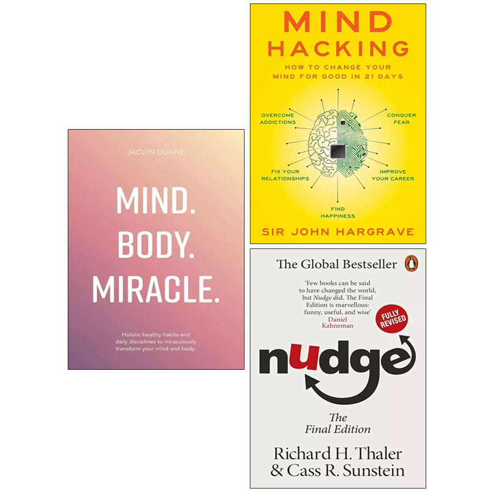 Nudge, Mind Body Miracle Jaclyn Dunne,Mind Hacking Sir John Hargrave 3 Books Set