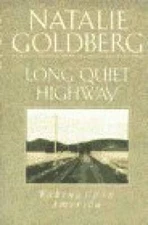 Long Quiet Highway: Waking Up in America - Unknown Binding - VERY GOOD