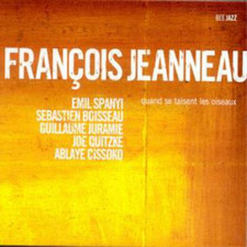 Jeanneau Franois Quand Se Taisent Les Oiseaux (CD) Album