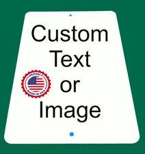 Personalized Aluminum Metal Sign Customized With Custom Text 7" x 10" Size