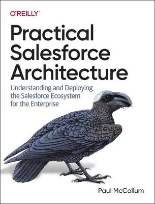Paul McCollum Practical Salesforce Architecture (Paperback) (UK IMPORT)