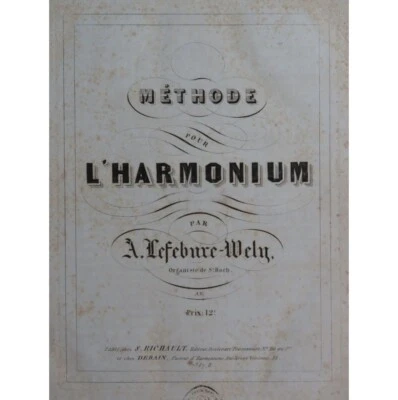 LEFÉBURE-WÉLY A. Méthode pour l'Harmonium 1845 - Photo 1/4