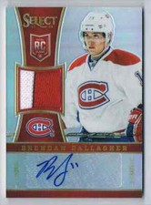 2013-14 PANINI SELECT BRENDAN GALLAGHER ROOKIE AUTO PATCH 2  COLORS 17/25