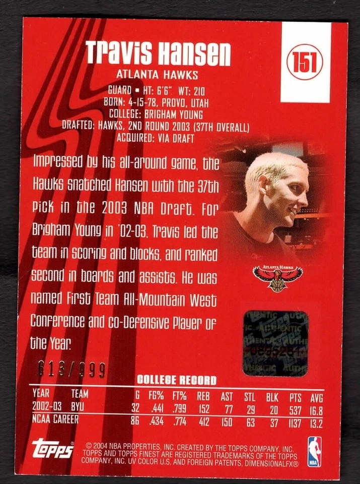 2003-04 Travis Hansen Topps Finest Basketball Rookie RC Auto /999 Hawks #151 - Image 2 of 2