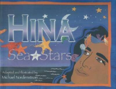 Hina and the Sea of Stars - Turtleback By Michael Nordenstrom - GOOD