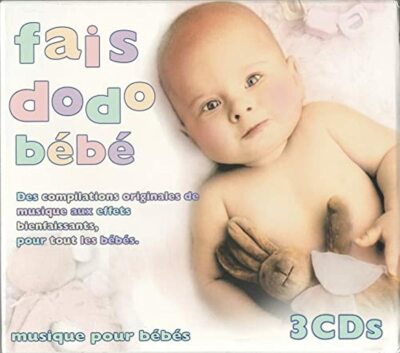 Fais Dodo Bébé - Musique Instrumentale Pour Dormir (3CD) Doux Sommeil / Fais D