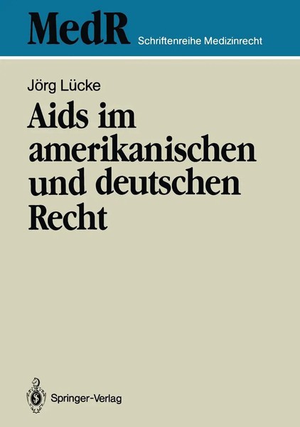 JöRg LüCke | Aids Im Amerikanischen Und Deutschen Recht | Taschenbuch | Deutsch-image