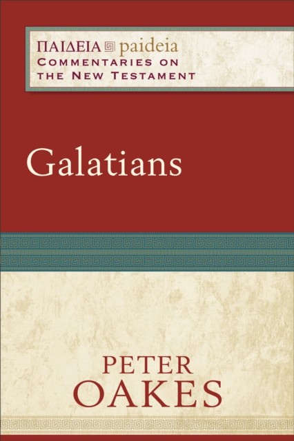 Galatians by Peter Oakes, Mikeal Parsons, Charles Talbert, Br... - - Image 5