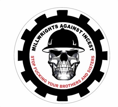 Millwrights against incest, Stop fu@king your brothers CMW-21
