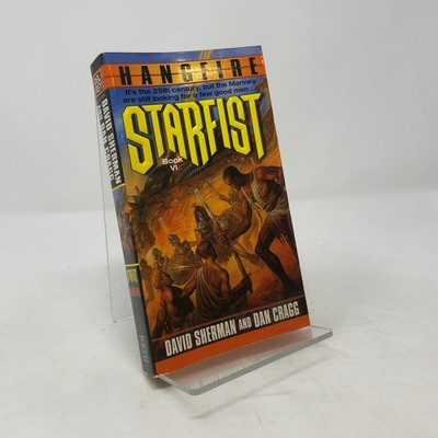 Hangfire (Starfist, Book 6) by Sherman, David PB First Edition  Like New 2001