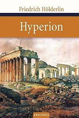 Hyperion: oder Der Eremit in Griechenland (Große   | Hölderlin, Friedrich | Buch
