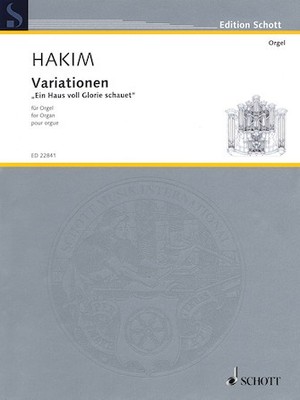 Variations Ein Haus voll Glorie schauet for Organ