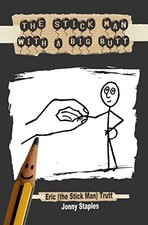 The Stick Man with a Big Butt: A children's book for ages 7,8,9,10,11,12