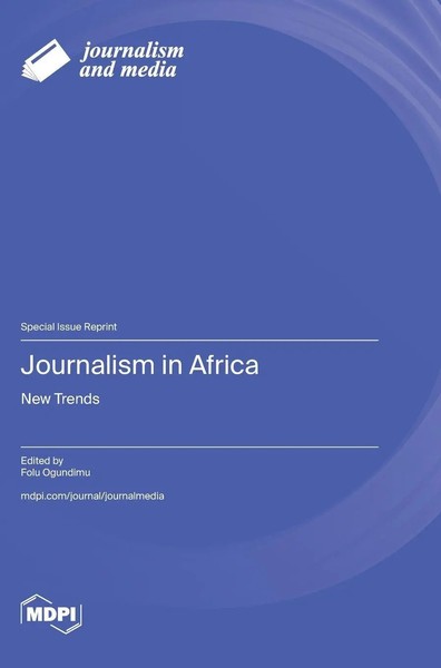 Journalism In Africa | Buch | Englisch (2025) | New Trends | Mdpi AG-image