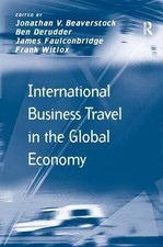 International Business Travel in the Global Economy... - Derudder, Ben