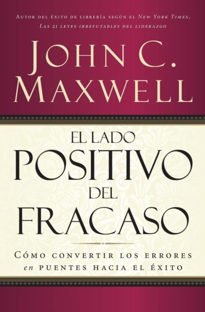 El lado positivo del fracaso by John C Maxwell (Spanish) PAPERBACK - Image 4